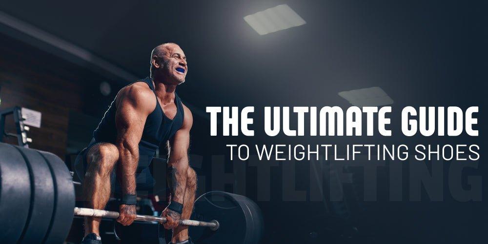 THE ULTIMATE GUIDE TO WEIGHTLIFTING SHOES - PRO WOLF