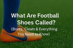 What Are Football Shoes Called? (Boots, Cleats & Everything You Need to Know)