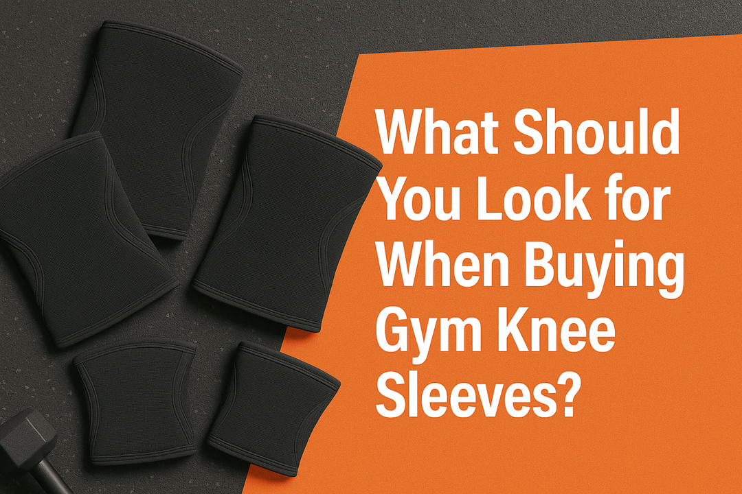 What Should You Look for When Buying Gym Knee Sleeves?